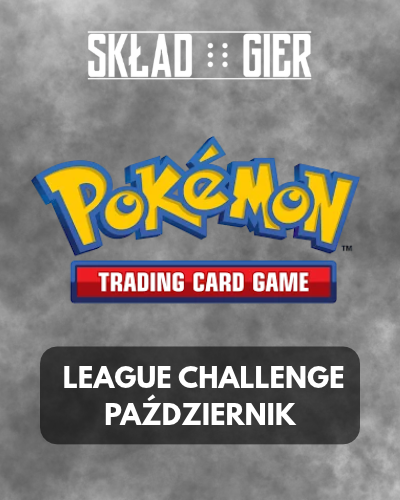Bilet - Turniej - Pokemon TCG - League Challenge Październik